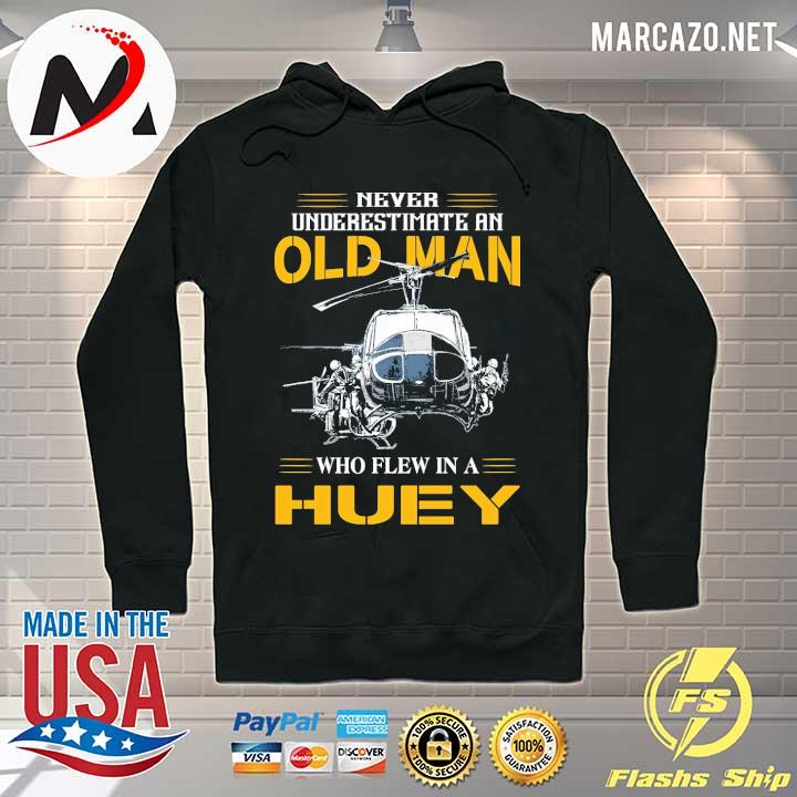 Premium never underestimate an old man who flew in a huey Hoodie