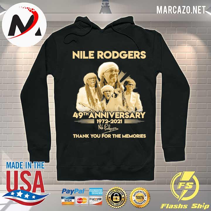 Premium nile rodgers 49th anniversary 1972 2021 thank you for the memories Hoodie