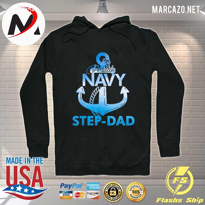 Proud navy step-dad gift lover veterans day s Hoodie