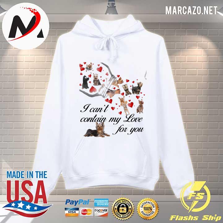 Skye terrier I can't contain my love for you Hoodie