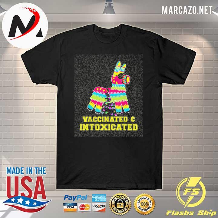 Vaccinated and intoxicated shirt