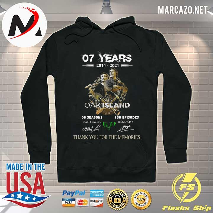 07 Years 2014 - 2021 The Curse Of Oak Island 08 Seasons 138 Episodes Signatures Thank You For The Memories Shirt Hoodie