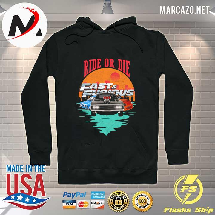 2021 Racing City Sunset Ride Or Die Fast And Furious Vintage Shirt Hoodie