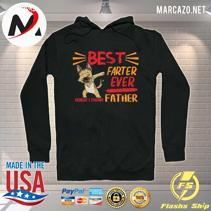 German Shepherd Dabbing Best Farter Ever For Dog Lover Oops I Mean Father Shirt Hoodie