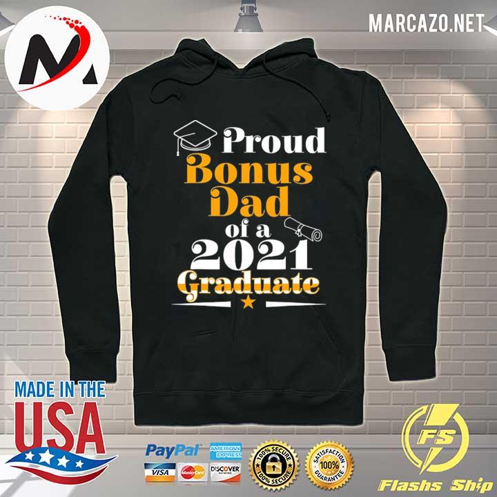 Graduate class of 2021 proud bonus dad family graduation Hoodie