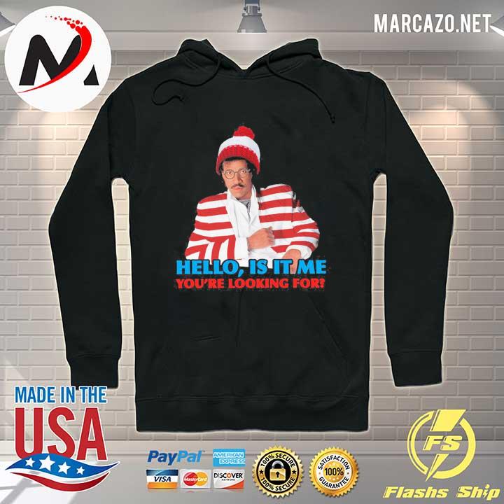 Waldo richie hello is it me you're looking for Hoodie