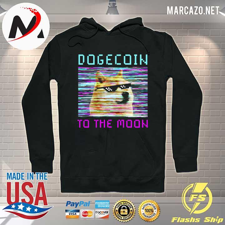 Dogecoin to the moon doge coin crypto hodl s Hoodie