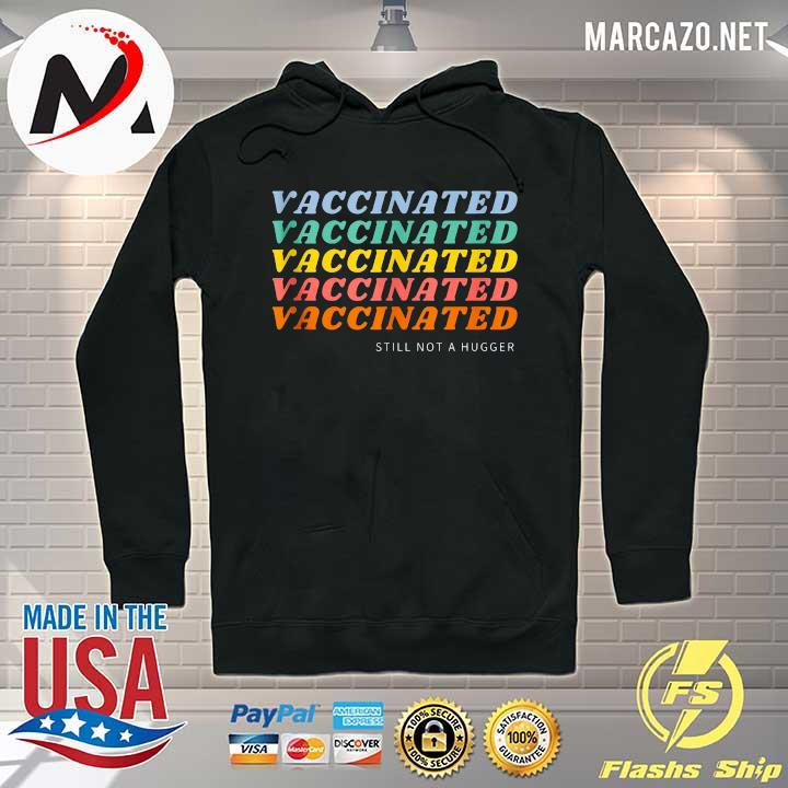 Fully vaccinated still not a hugger retro rainbow s Hoodie