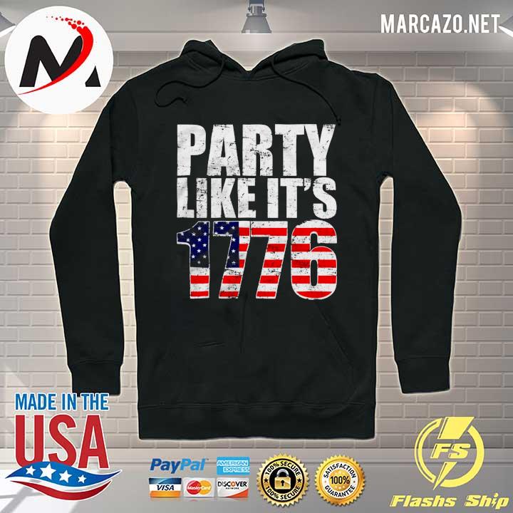 Party Like It's 1776 American Flag Shirt Hoodie