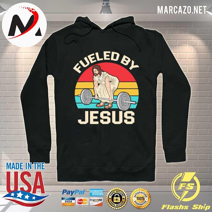 Weight Lifting Fueled By Jesus Vintage Shirt Hoodie