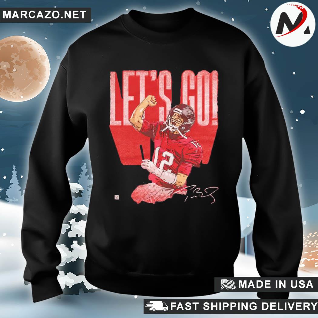 Nice tom Brady let's go bold tampa bay football shirt, hoodie, sweater,  long sleeve and tank top