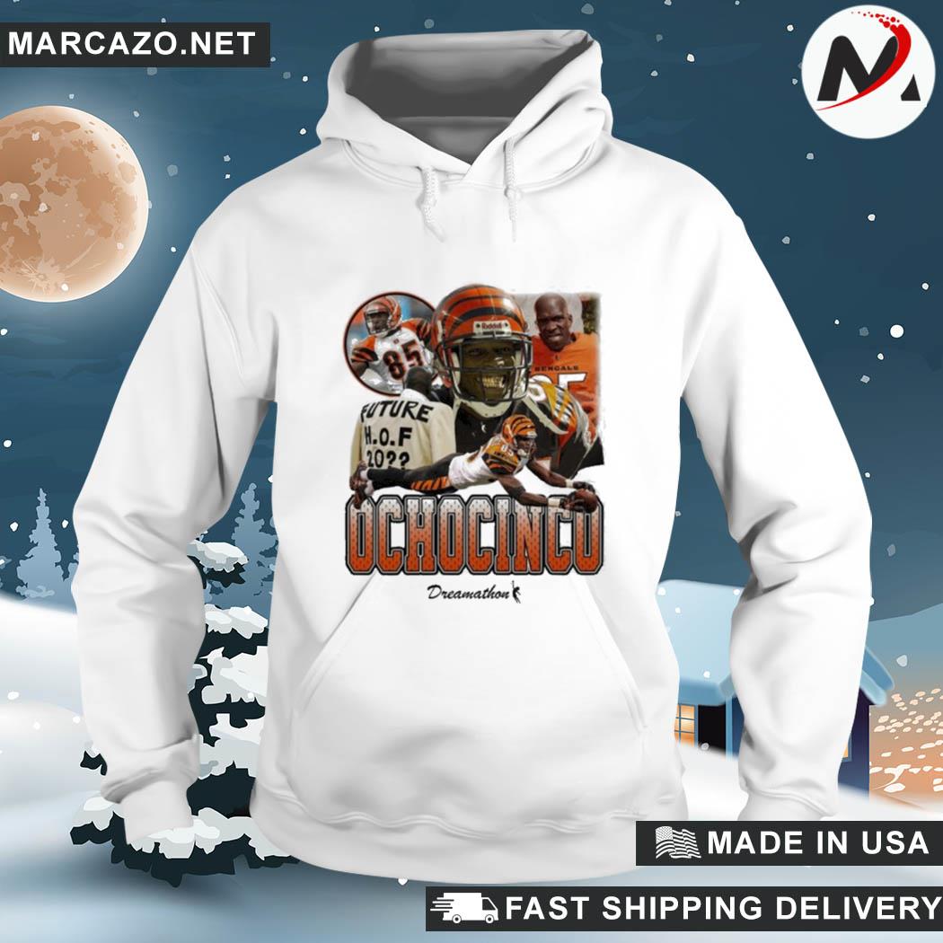 Ochocinco cincinnatI bengals dreamathon merch ochocinco 85 dreams shirt,  hoodie, sweater and long sleeve