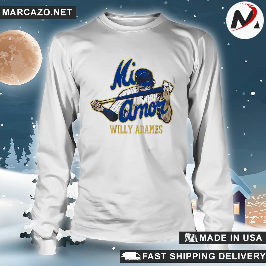 Mi Amor Willy Adames Shirt, hoodie, sweater, long sleeve and tank top