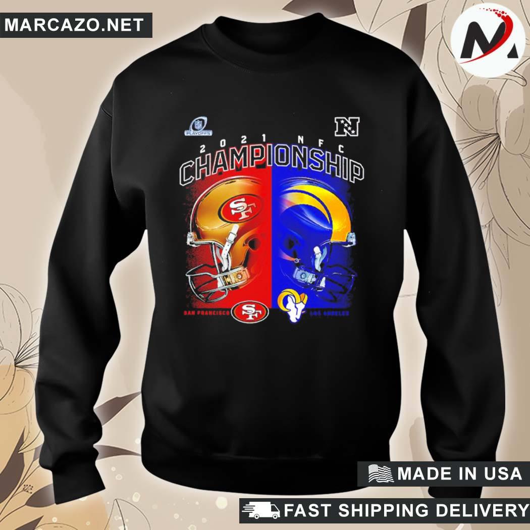 Los Angeles Rams vs. San Francisco 49ers 2021 NFC Championship Head to Head  Matchup T-Shirt, hoodie, sweater, long sleeve and tank top