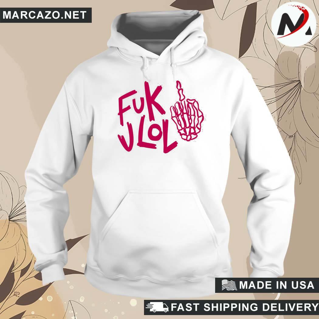 Official Fuk Jlol Okayzaki Fuk Jlol No Love Bitch You Get Nothing T-Shirt hoodie