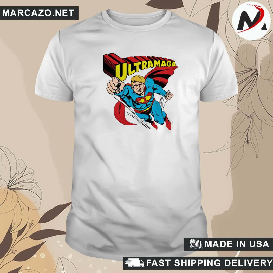 Official Donald Trump Ultra Maga Donaldtrump Store Trump Superman Ultramaga T-Shirt