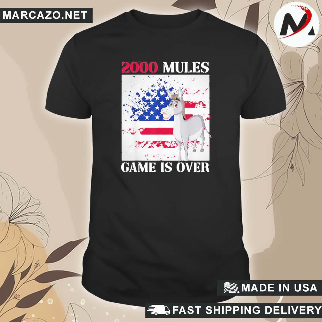 Official Donkey 2000 Mules Game Is Over Election T-Shirt