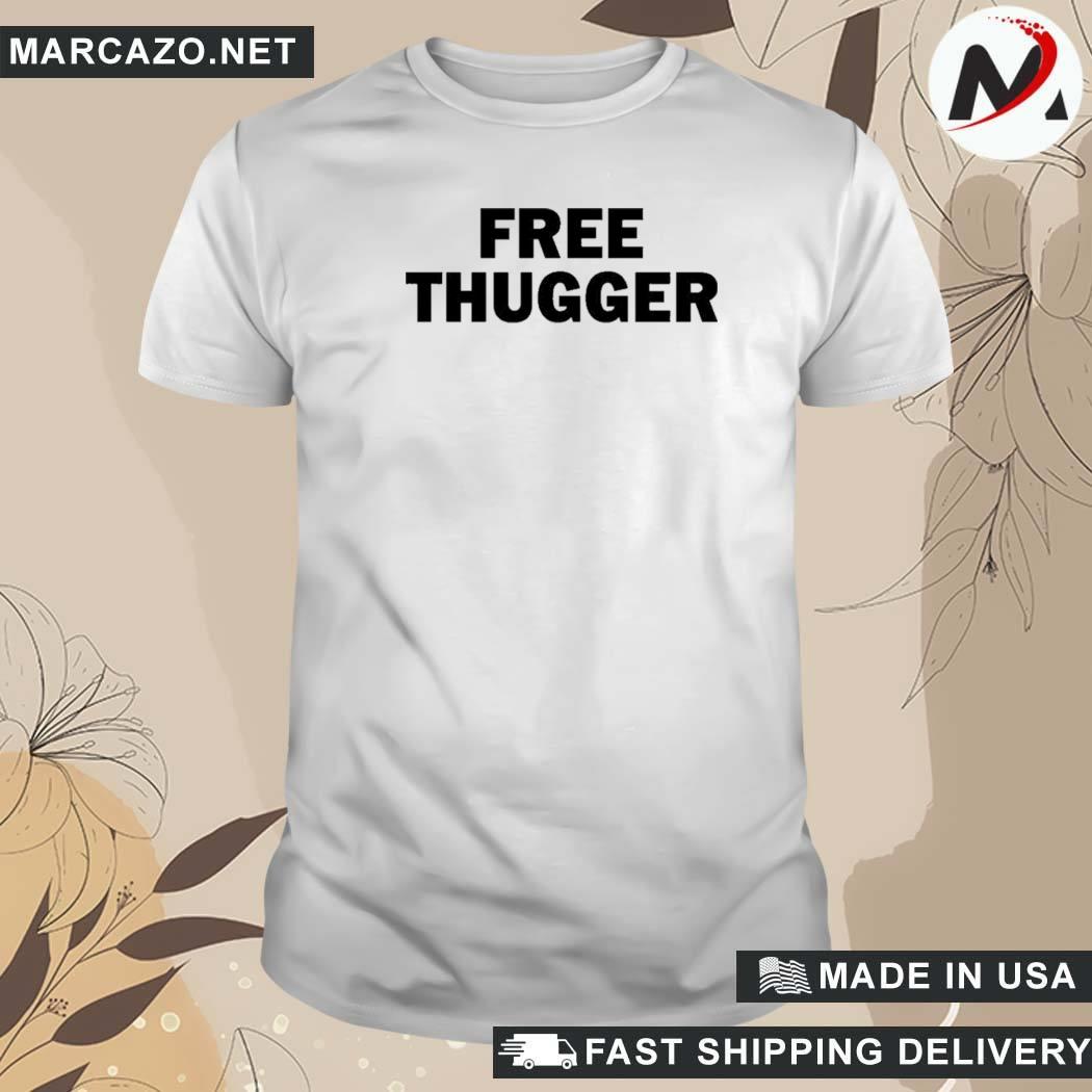 Official Free Thugger Mariah The Scientist Wearing Free Thugger T-Shirt