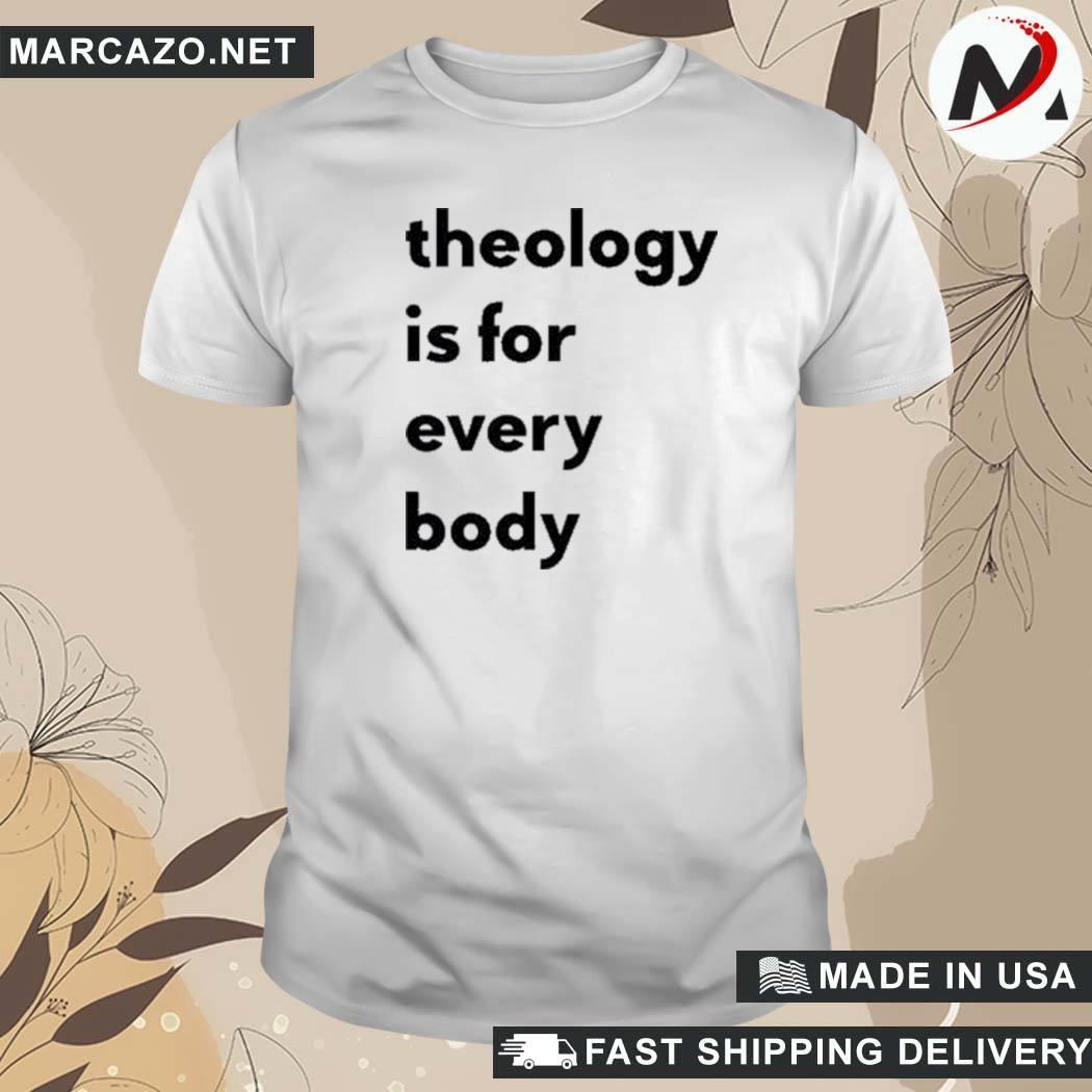 Official Theology Is For Everybody Reilly T-Shirt