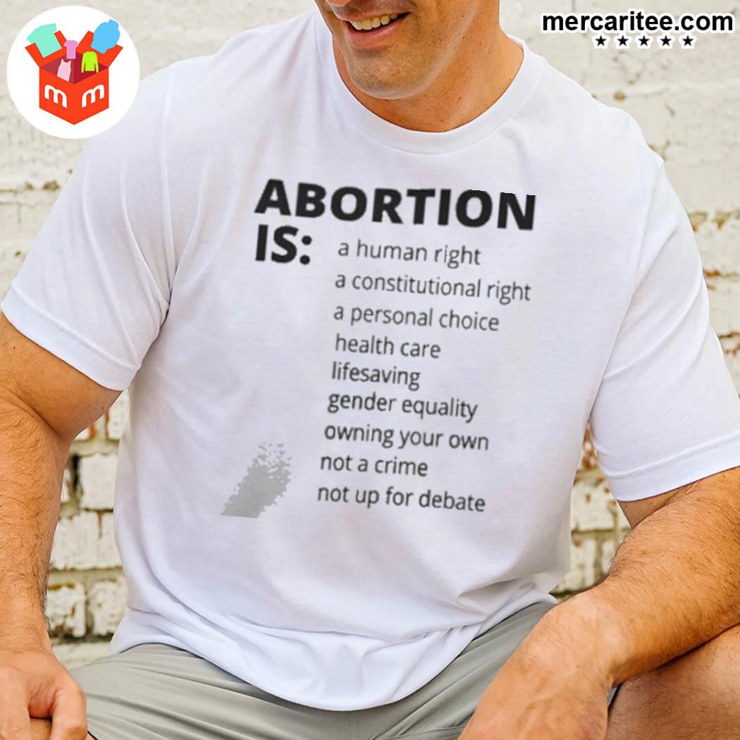 Breanna Stewart Abortion Is A Human Rights A Constitution Rights A Personal Choice Ador Shop T-Shirt