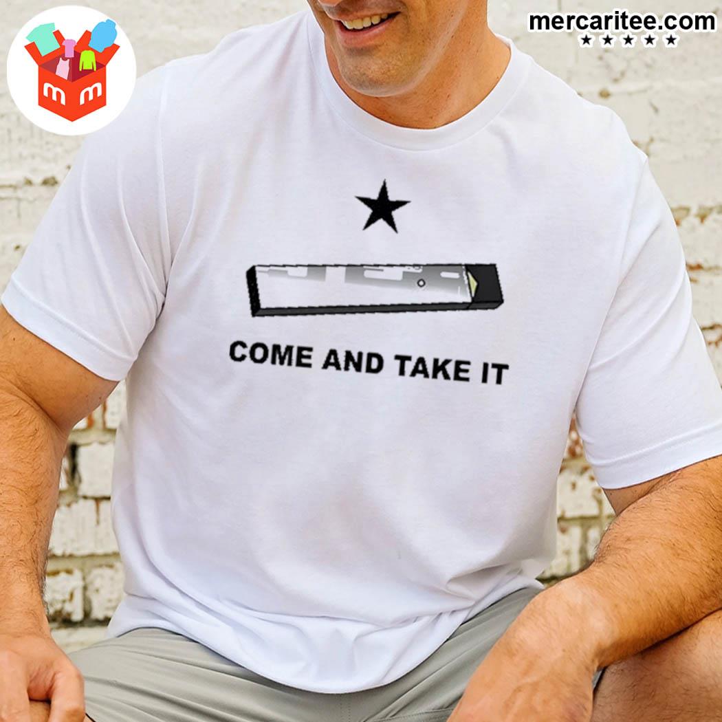 Come And Take It Juul T-Shirt
