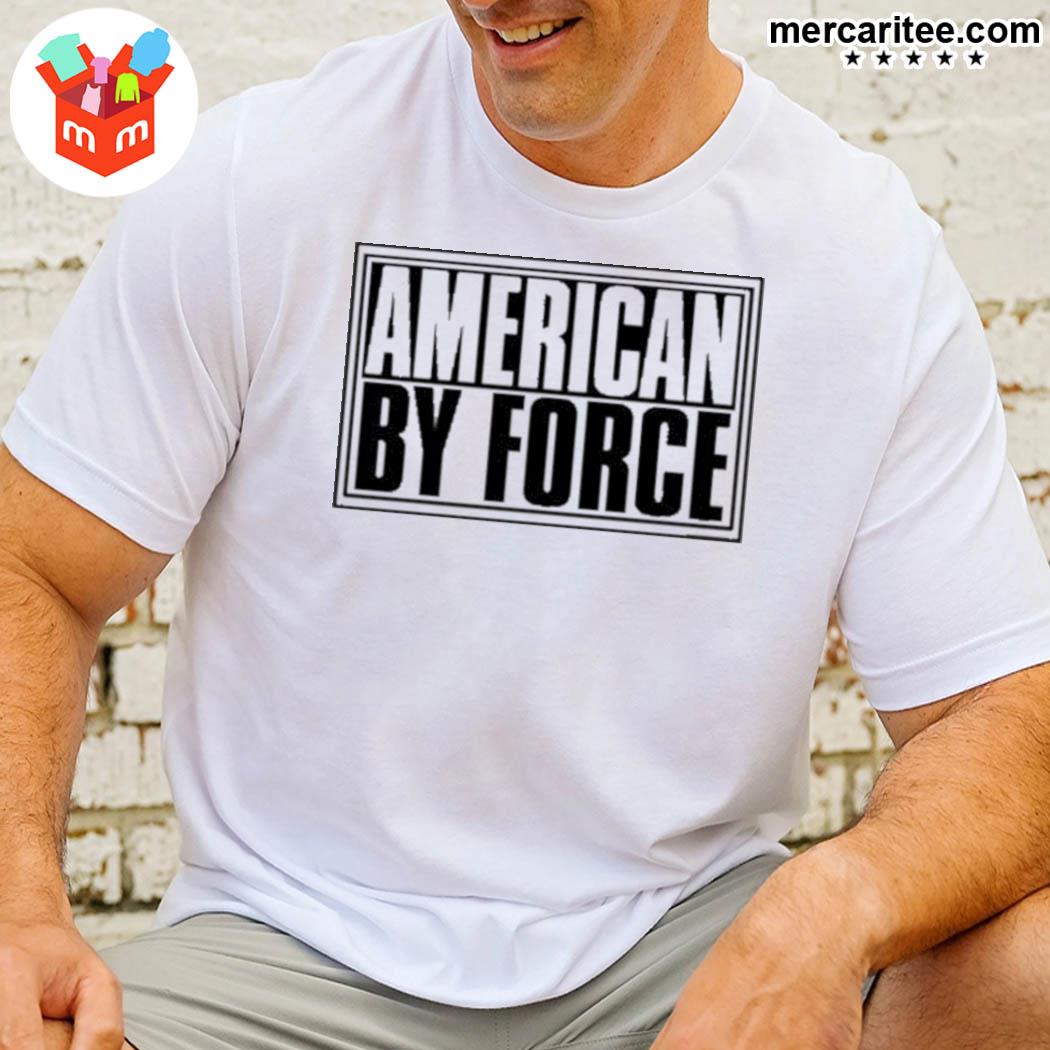 American By Force Rydado Mandatory Shirt