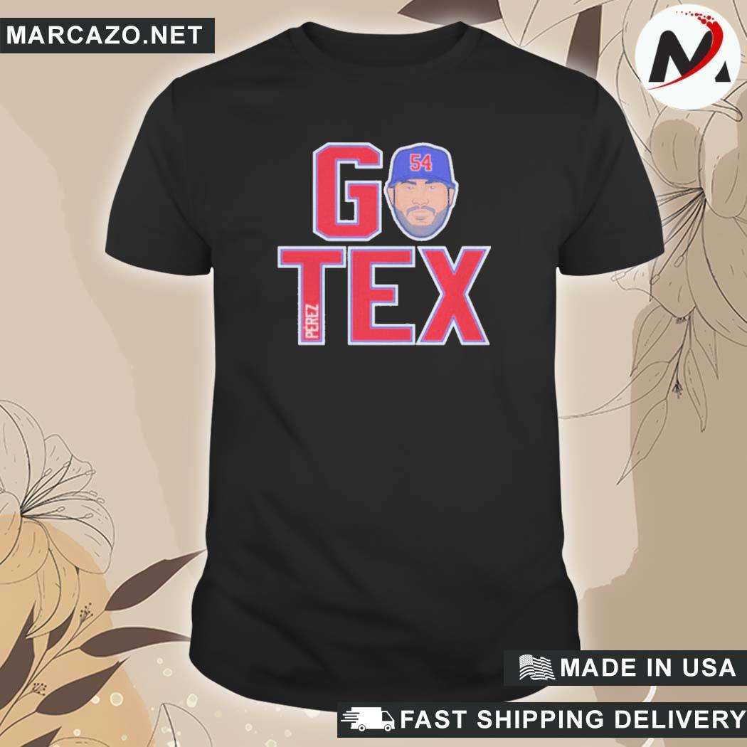 Martin Perez Texas Rangers GO TEX Shirt - Nvamerch