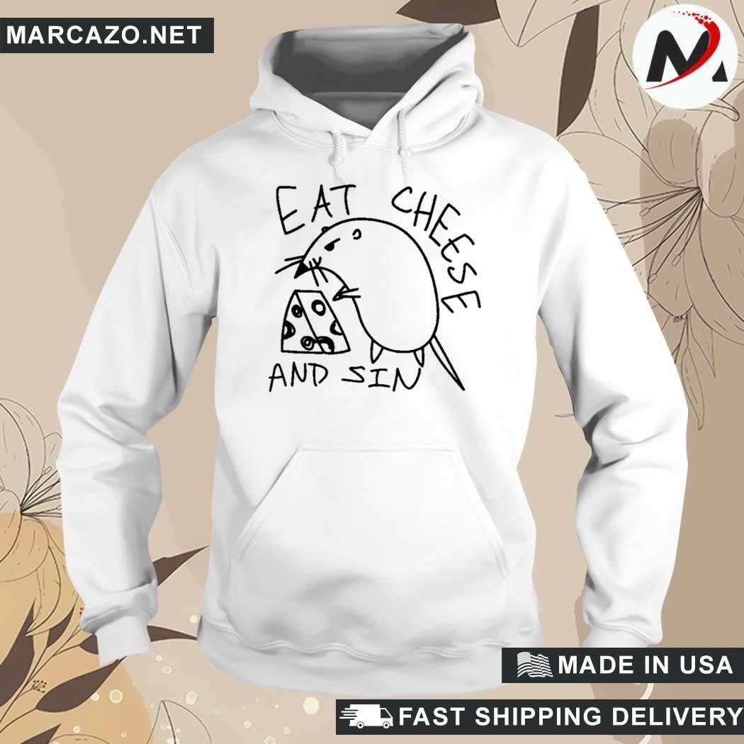 Official Eat Cheese And Sin Eric Smith T-Shirt hoodie