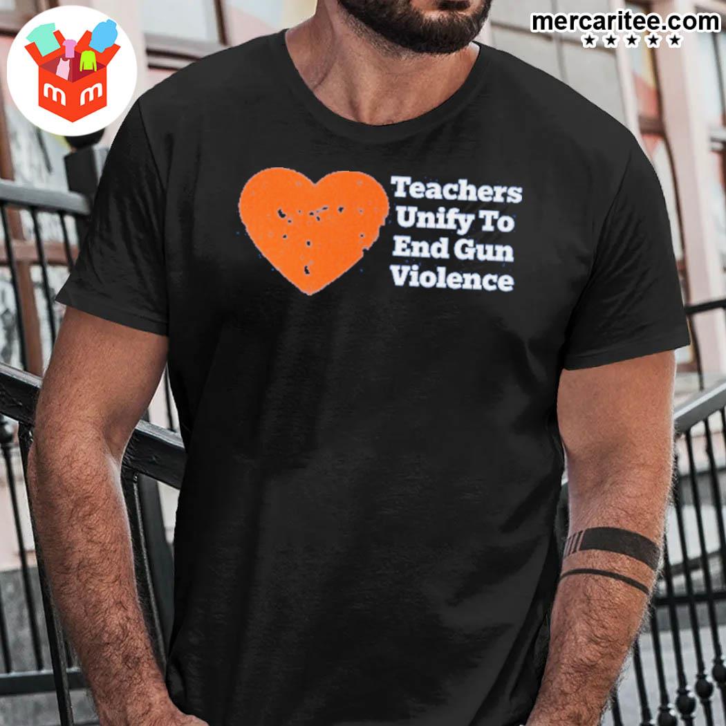 Official Teachers Unify To End Gun Violence T-Shirt