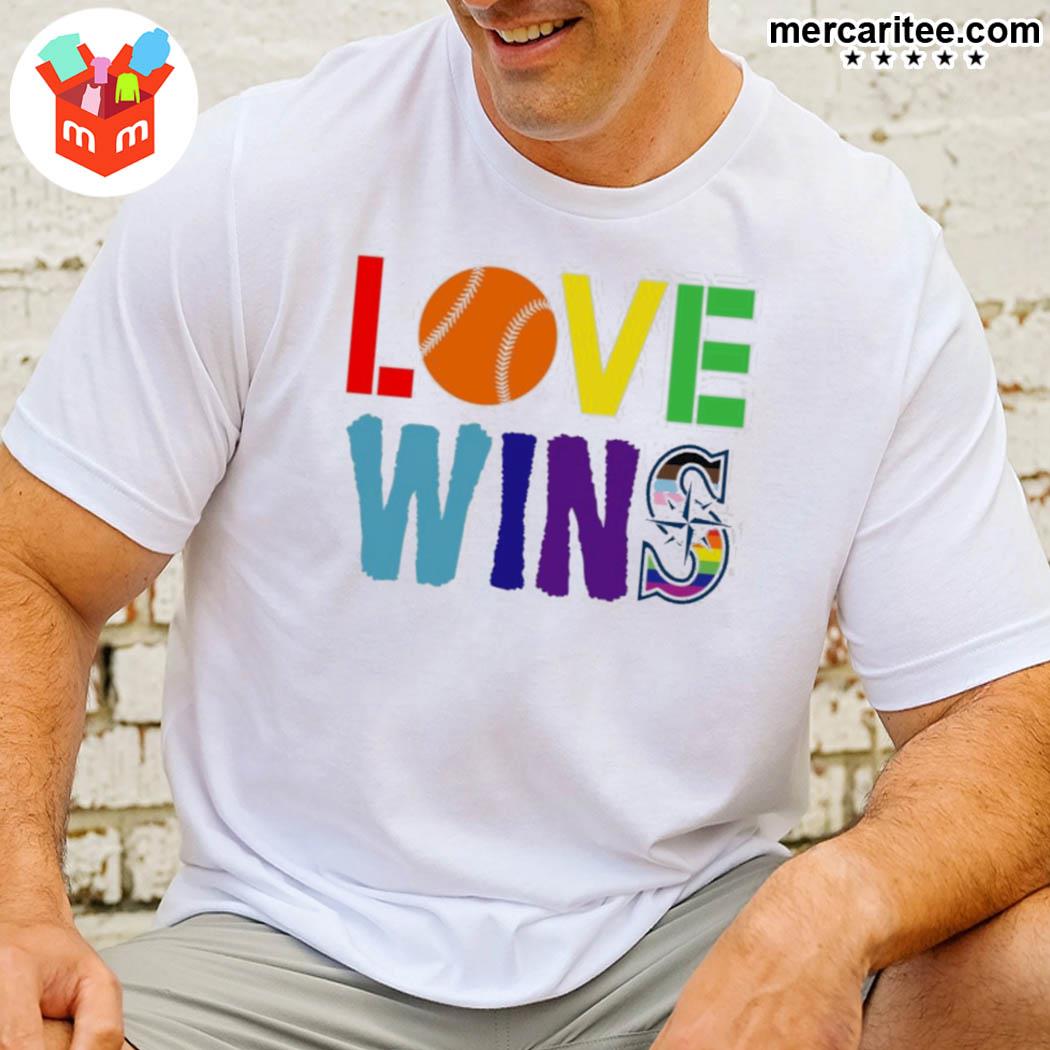 Love wins Seattle mariners pride T-shirt, hoodie, sweater, long sleeve and  tank top