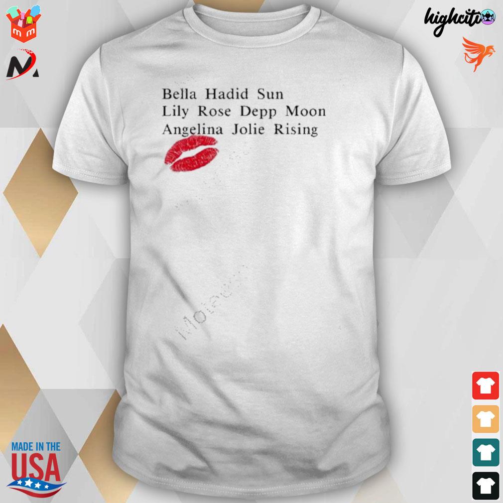 Bella hadid sun lily rose depp moon angelina jolie rising lipstick mark T-shirt