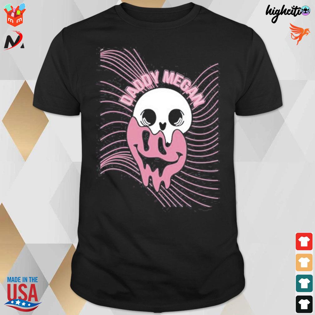 Daddy megan emo skull t-shirt