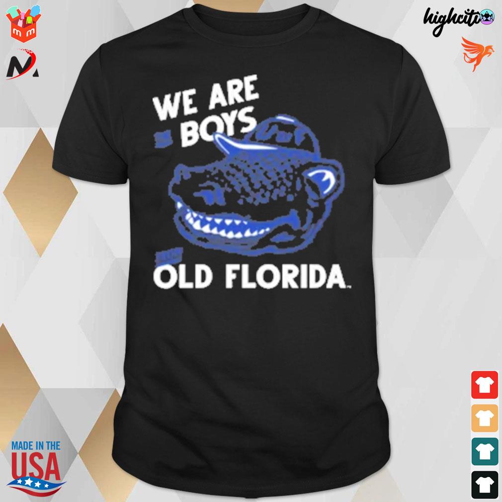 Homefield we are the boys from old Florida gators t-shirt