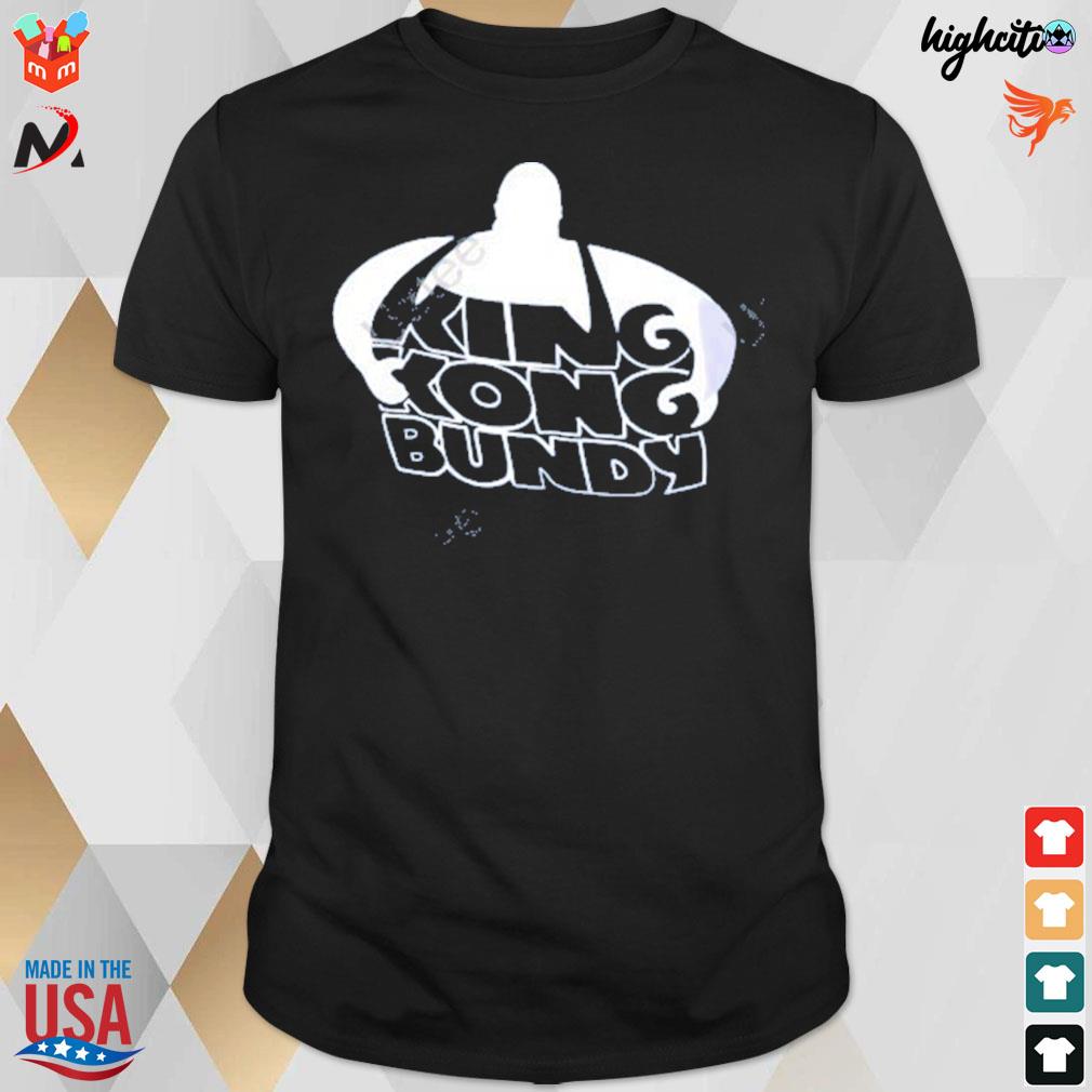 King kong bundy t-shirt