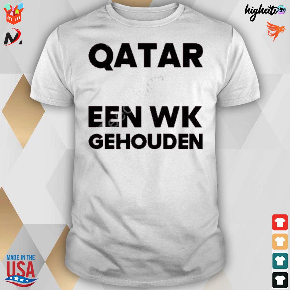 Qatar nooit een wk gehouden T-shirt
