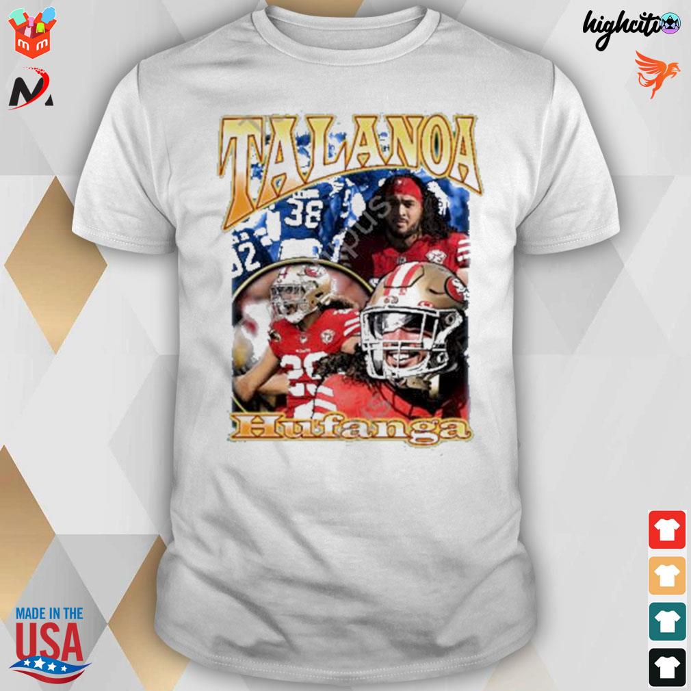 Official Talanoa Hufanga Fanessah T Shirt, hoodie, sweater, long sleeve and  tank top