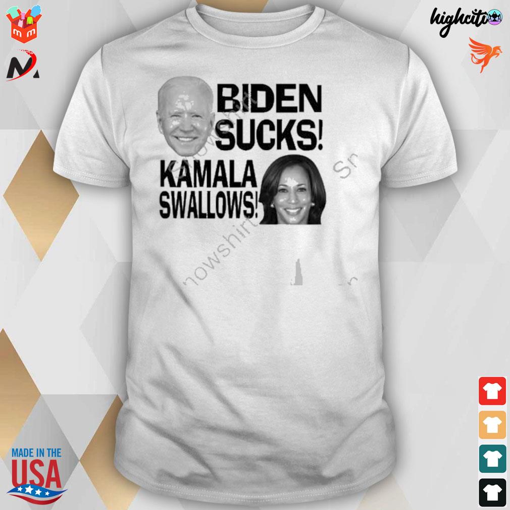 Biden sucks Kamala swalows t-shirt