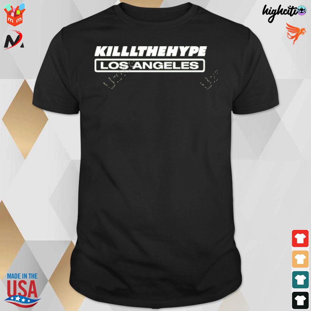 Killlthehype Los Angeles t-shirt