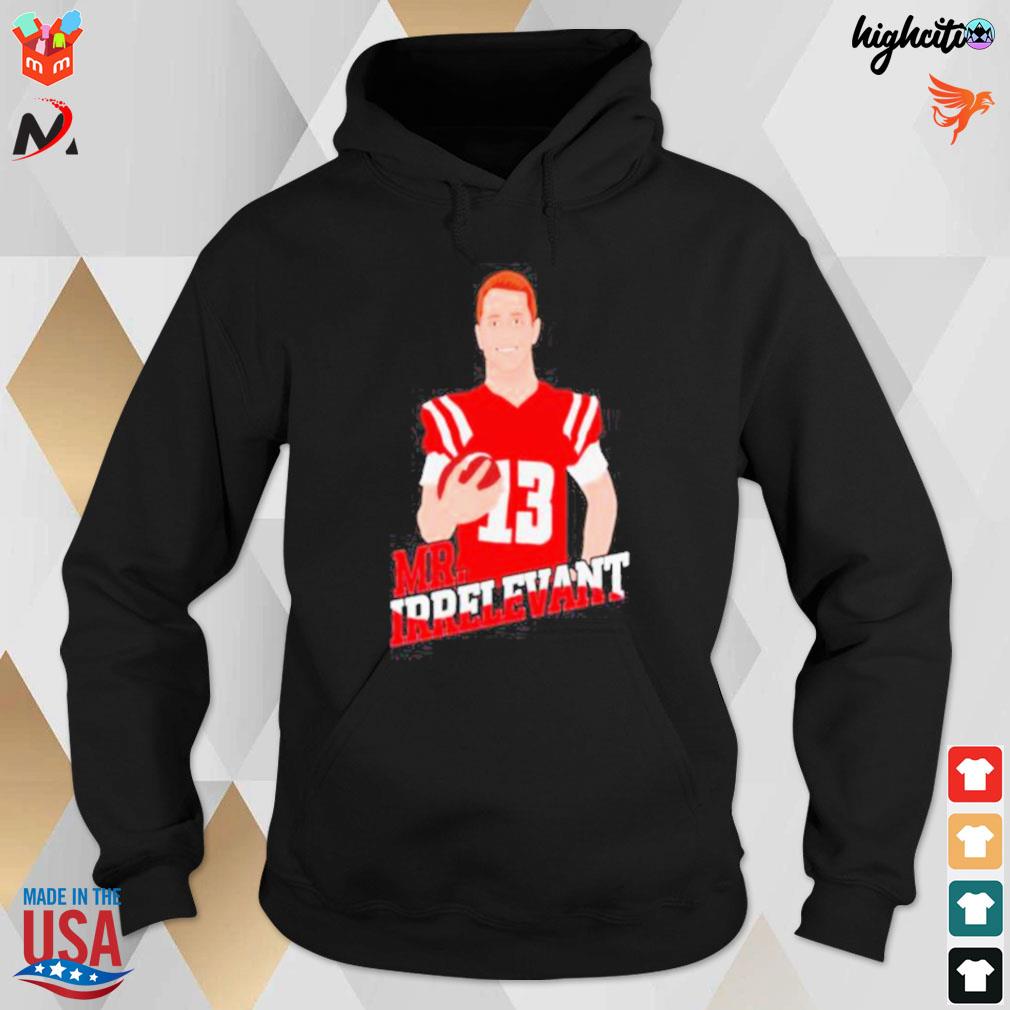 Official Mr. Irrelevant The Brock Purdy 9Ers t-shirt, hoodie, sweater, long  sleeve and tank top