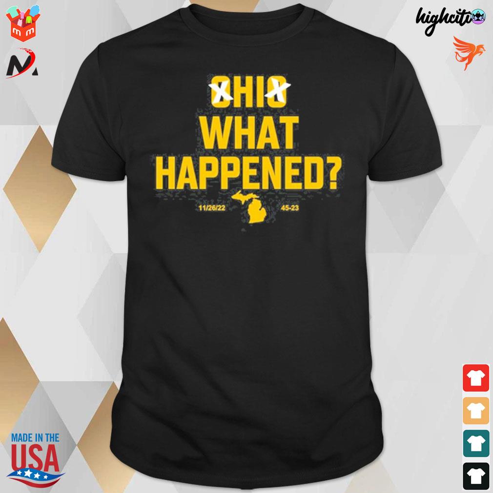 Ohio what happened 16 26 22 45-23 t-shirt