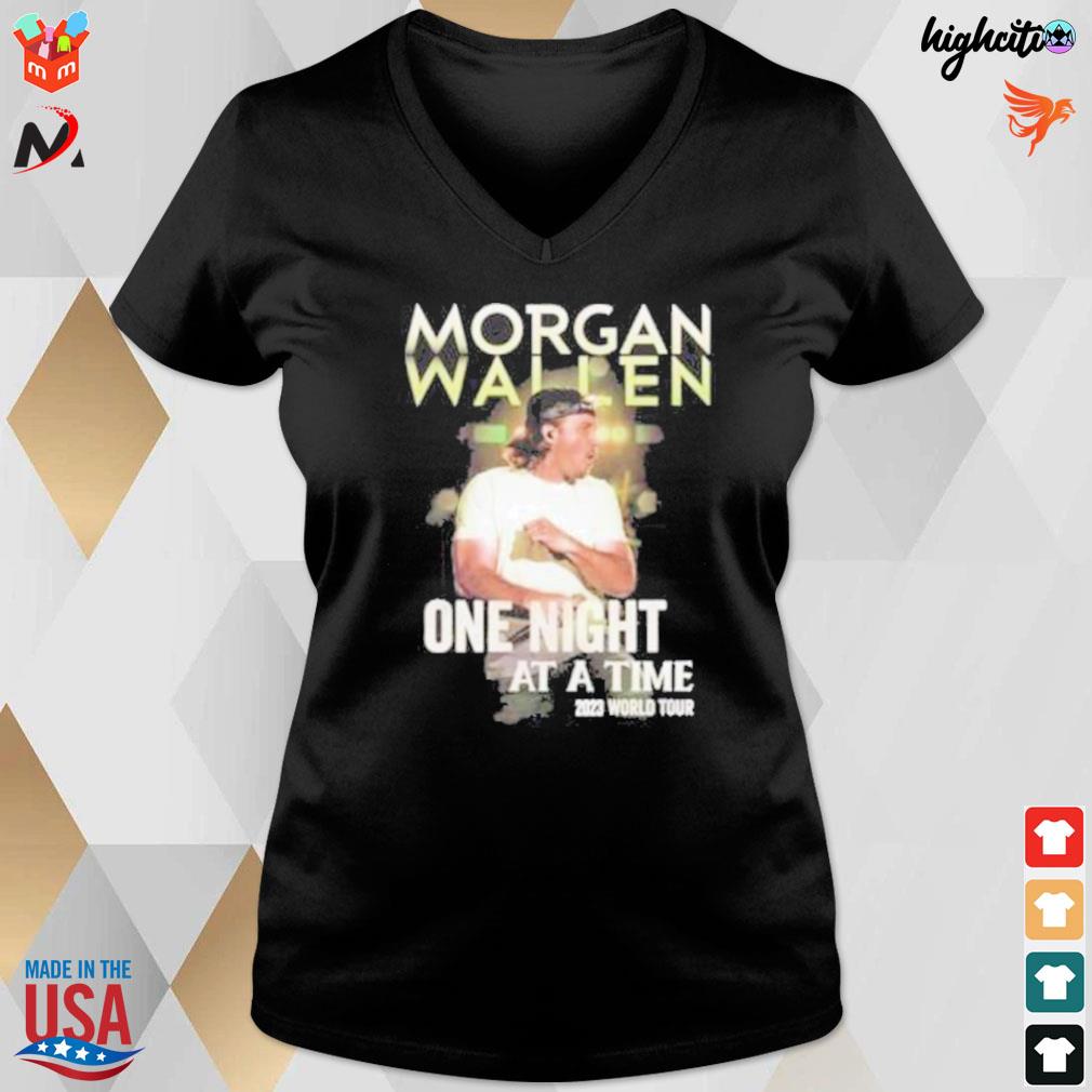 Get Morgan Wallen World Tour 2023 One Night At A Time Shirt For