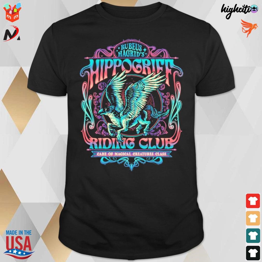 Hippogriff riding club care of magical creatures class t-shirt