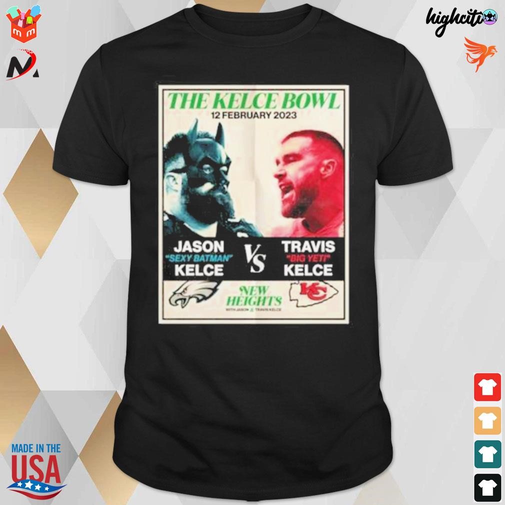 The kelce bowl 2023 sexy batman Jason Kelce and big yeti Travis Kelce t-shirt