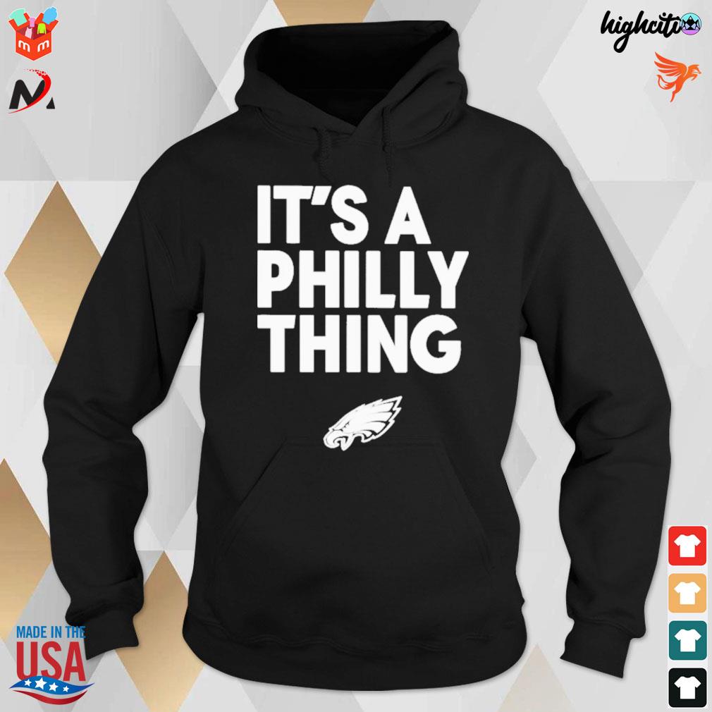 Official It’s a Philly thing Philadelphia Eagles Black t-s hoodie