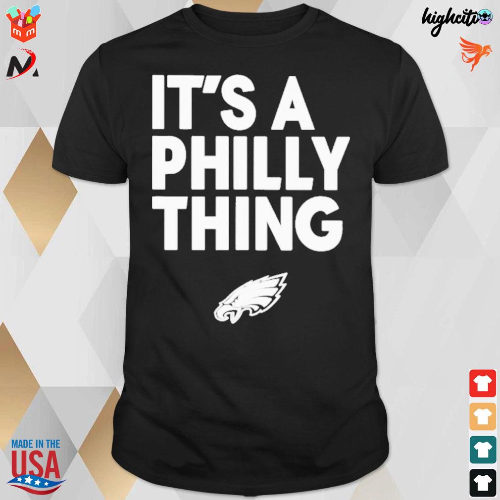 Official It’s a Philly thing Philadelphia Eagles Black t-shirt