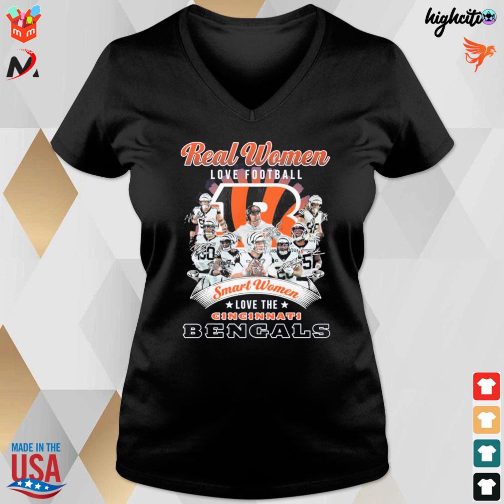 Real Women Love Football Smart Women Love The Cincinnati Bengals 2023 shirt,  hoodie, sweater, long sleeve and tank top