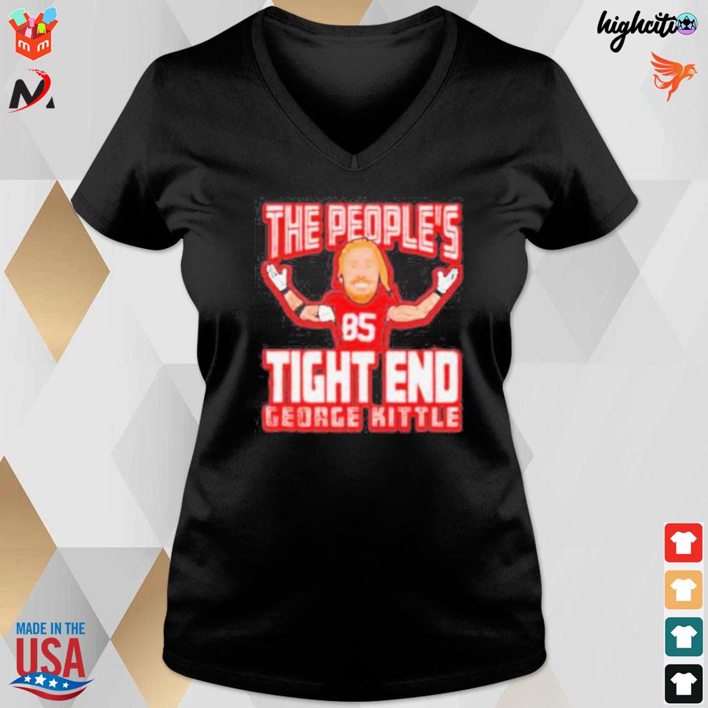 The People's Tight End George Kittle T Shirt - Limotees