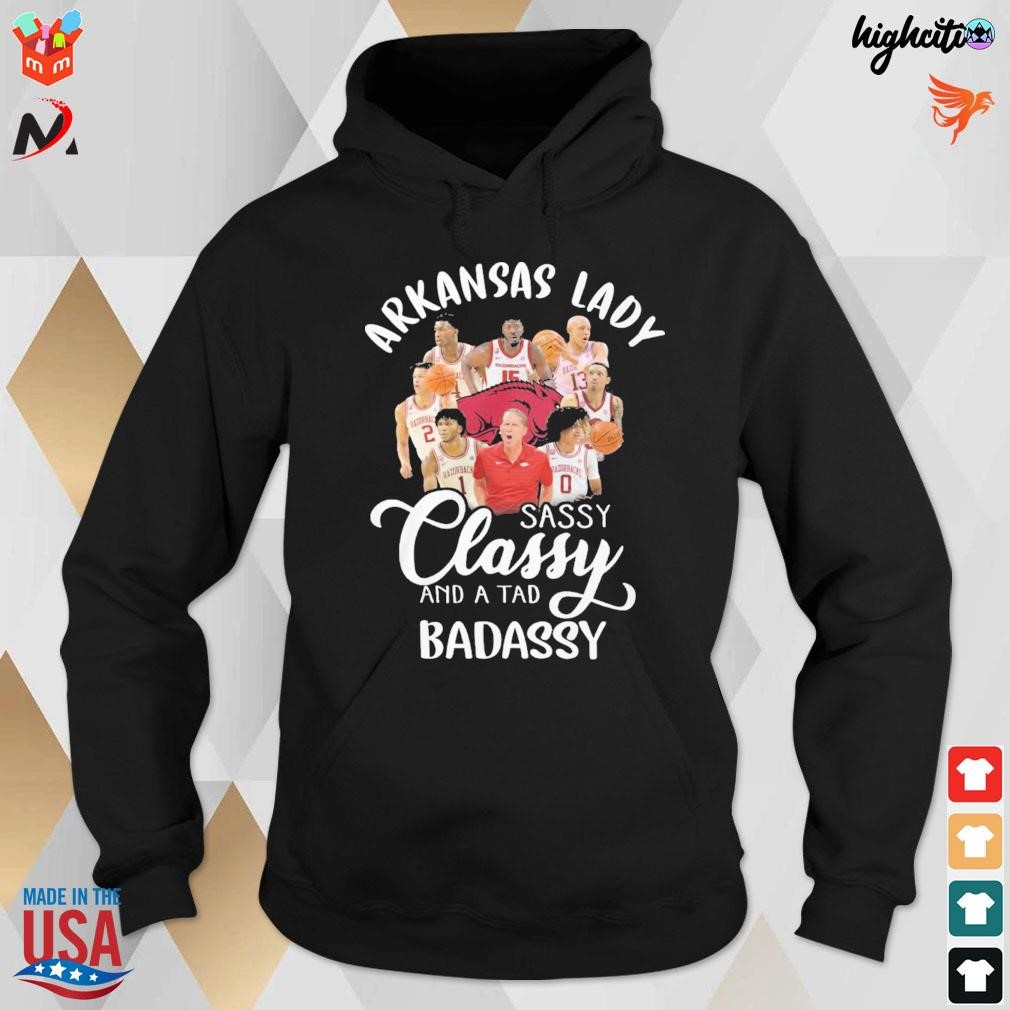 ArKansas Razorbacks lady sassy classy and a tad badassy Bret Bielema and players t-shirt, hoodie, sweater, long sleeve and tank