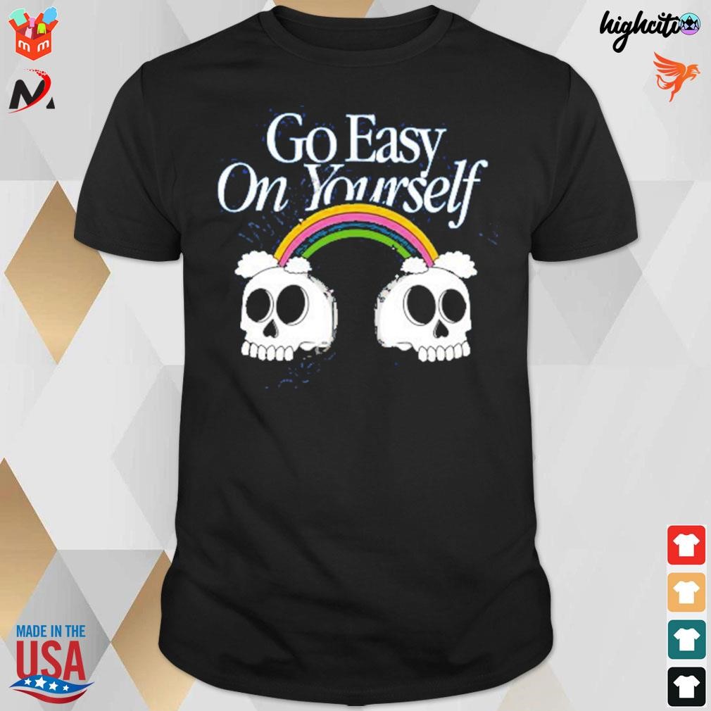 Go easy on yourself skull and rainbow t-shirt