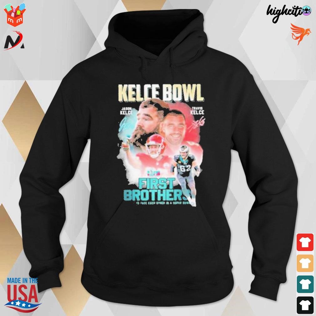 Travis Kelce And Jason Kelce Kelce Brothers In The Super Bowl T-shirt,  hoodie, sweater, long sleeve and tank top